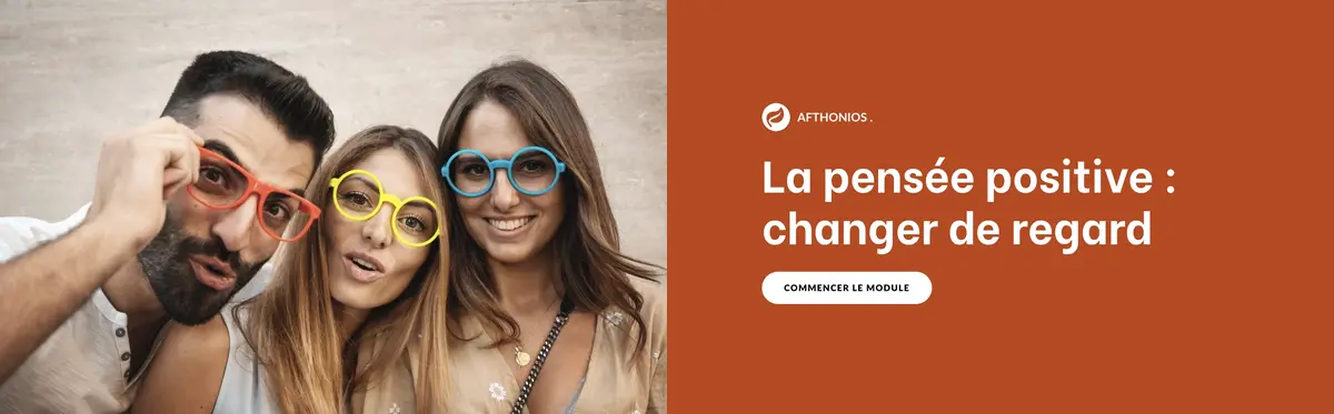 Module gratuit - La pensée positive